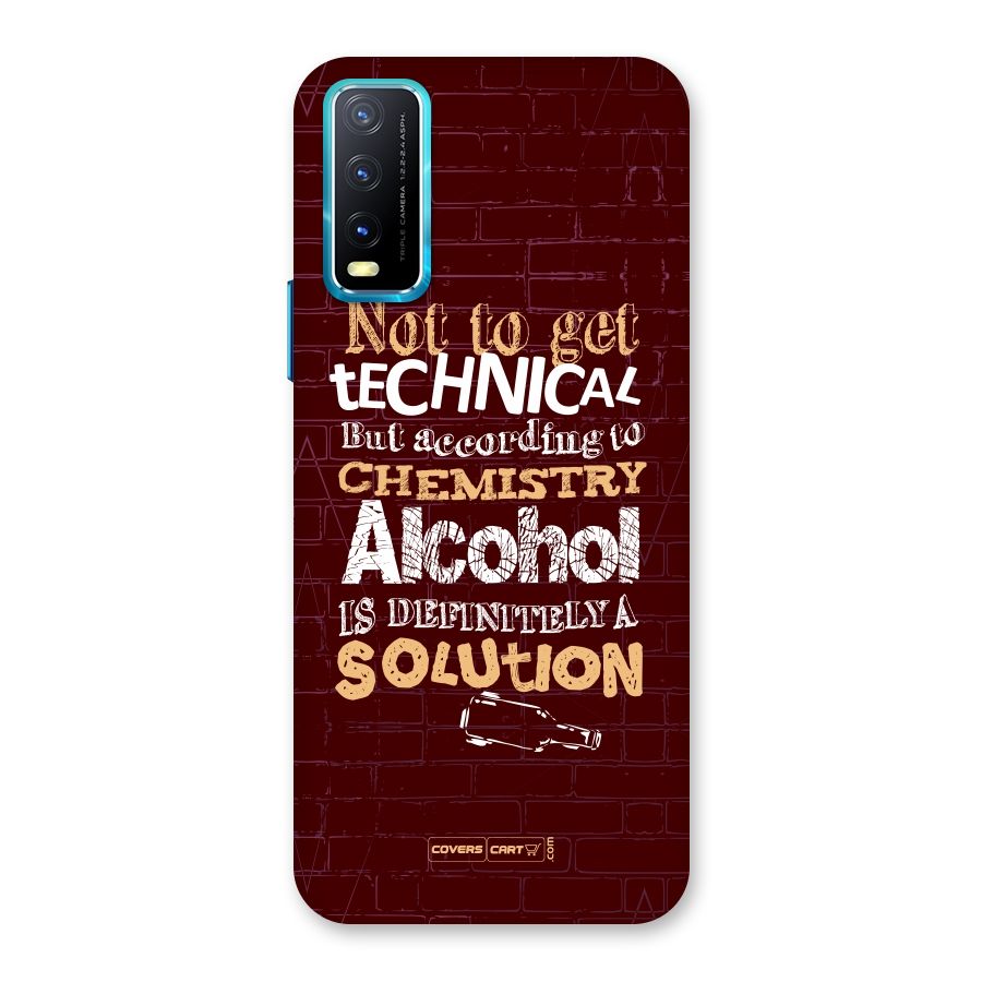 Alcohol is Definitely a Solution Back Case for Vivo Y20