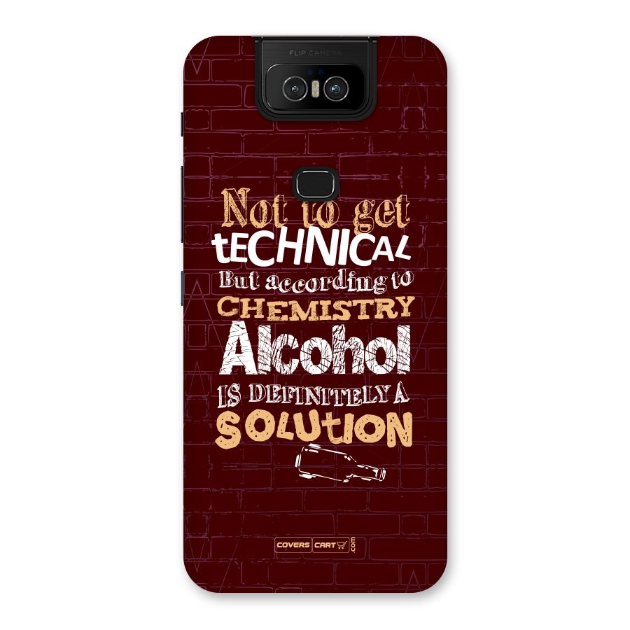 Alcohol is Definitely a Solution Back Case for Zenfone 6z