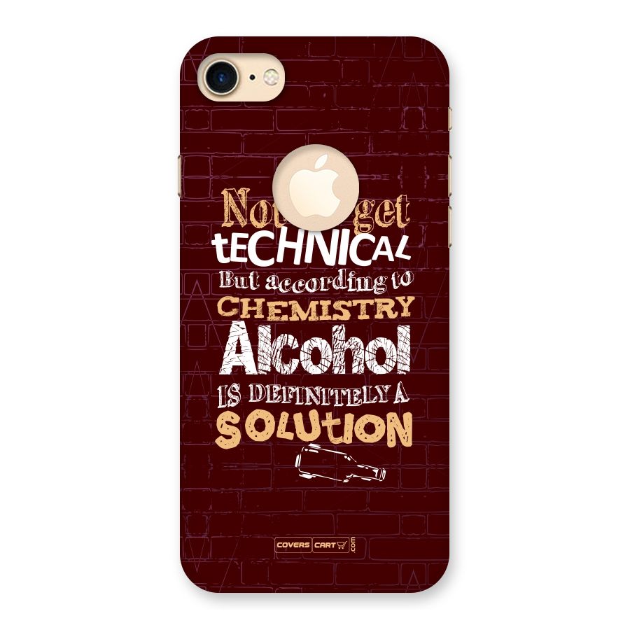 Alcohol is Definitely a Solution Back Case for iPhone 7 Logo Cut