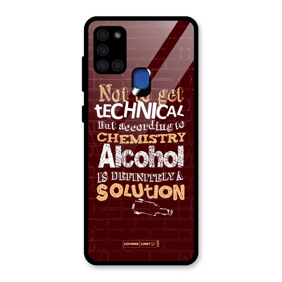 Alcohol is Definitely a Solution Glass Back Case for Galaxy A21s
