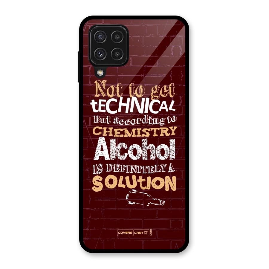Alcohol is Definitely a Solution Glass Back Case for Galaxy A22 4G