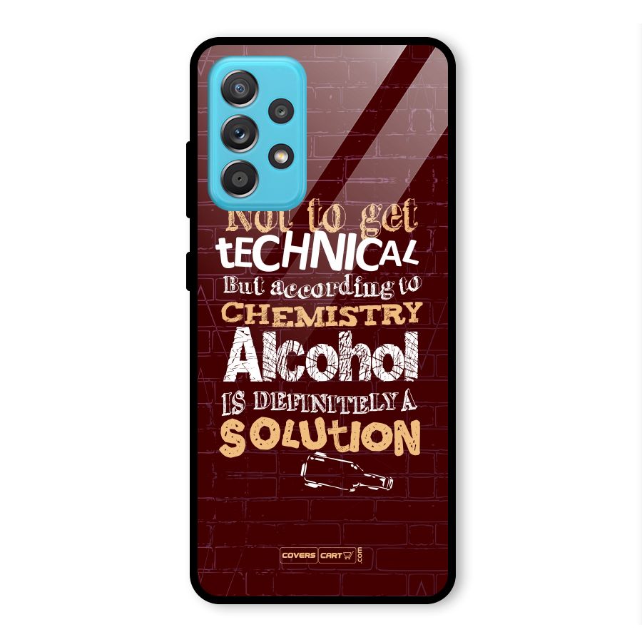 Alcohol is Definitely a Solution Glass Back Case for Galaxy A52