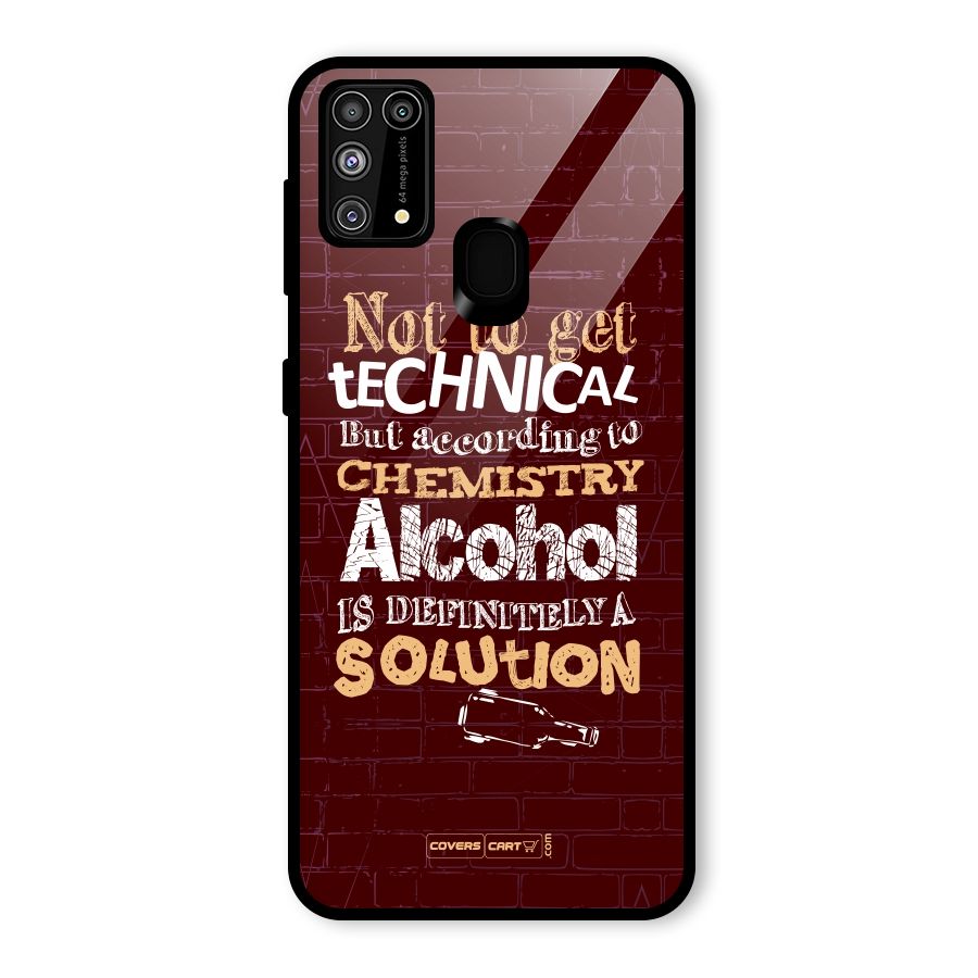 Alcohol is Definitely a Solution Glass Back Case for Galaxy M31
