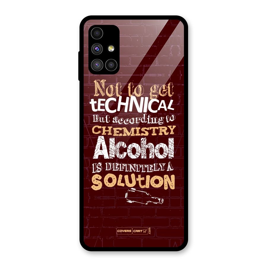 Alcohol is Definitely a Solution Glass Back Case for Galaxy M51
