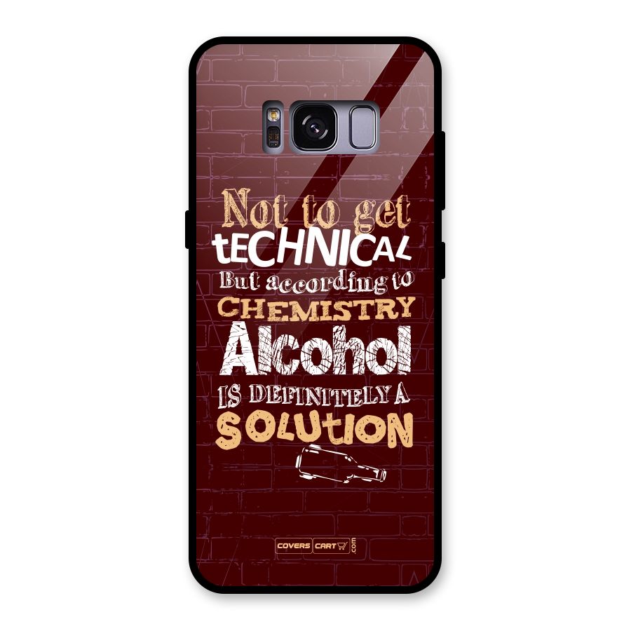 Alcohol is Definitely a Solution Glass Back Case for Galaxy S8