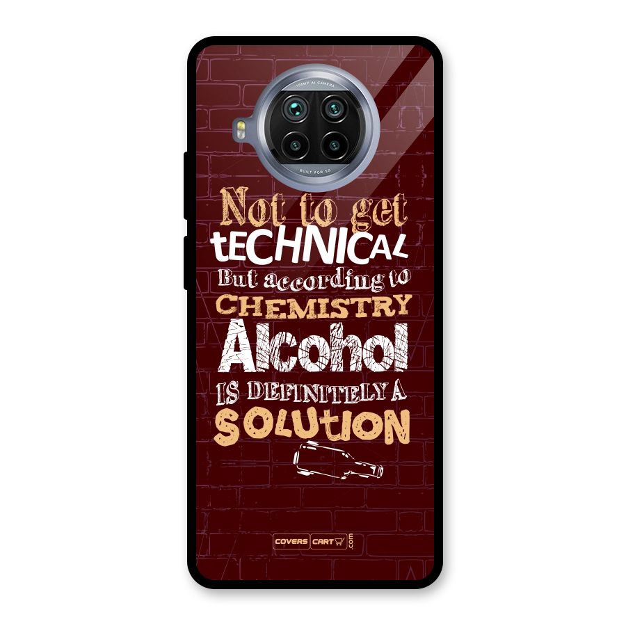 Alcohol is Definitely a Solution Glass Back Case for Mi 10i