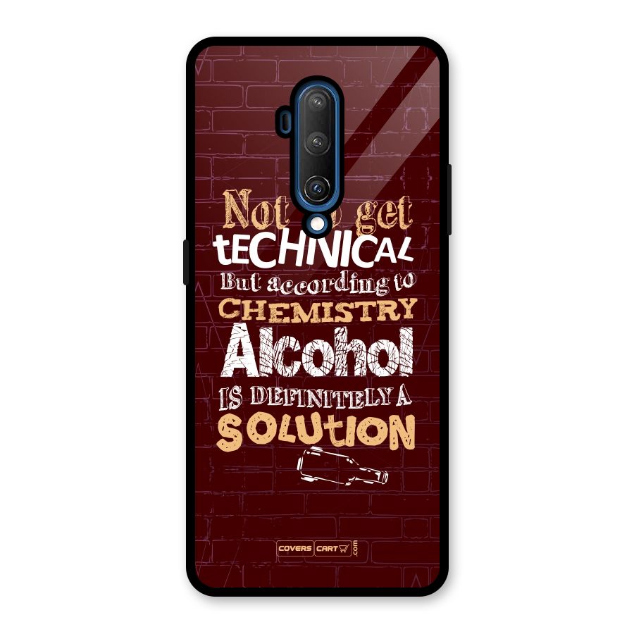 Alcohol is Definitely a Solution Glass Back Case for OnePlus 7T Pro