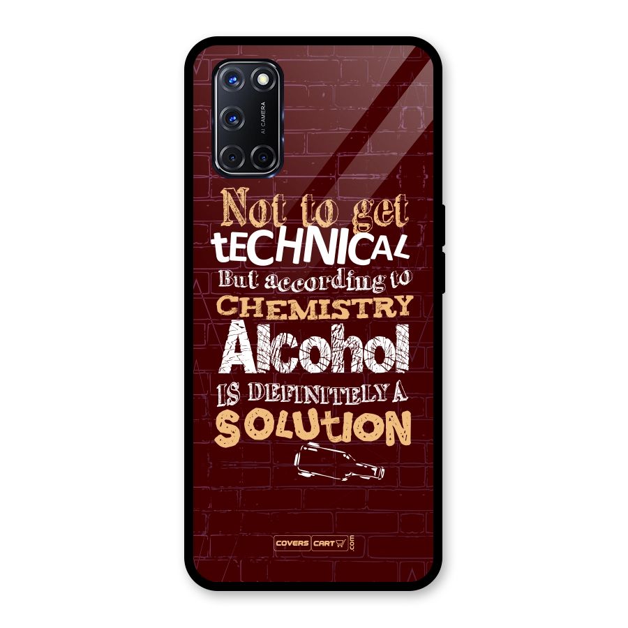 Alcohol is Definitely a Solution Glass Back Case for Oppo A52