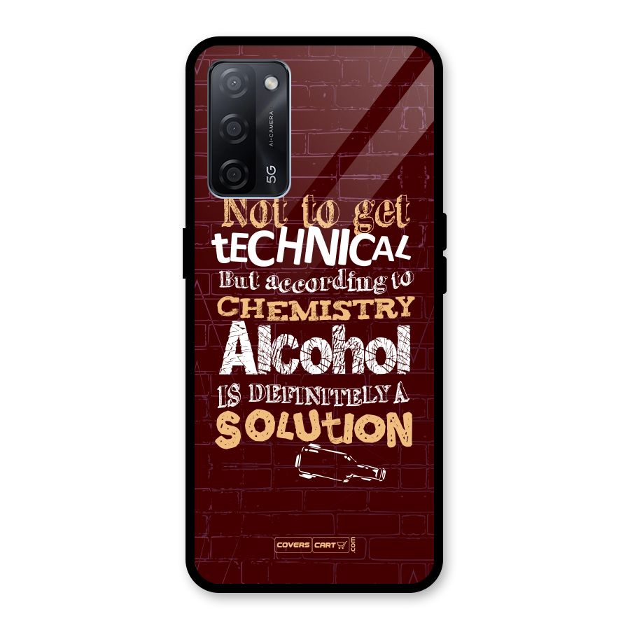 Alcohol is Definitely a Solution Glass Back Case for Oppo A53s 5G