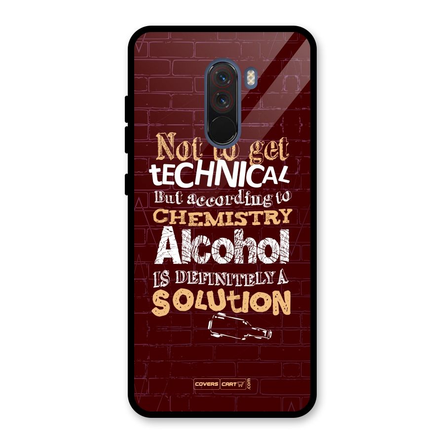 Alcohol is Definitely a Solution Glass Back Case for Poco F1
