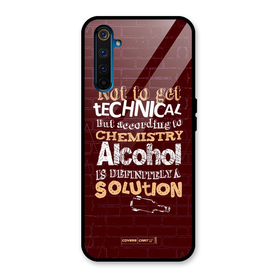 Alcohol is Definitely a Solution Glass Back Case for Realme 6 Pro