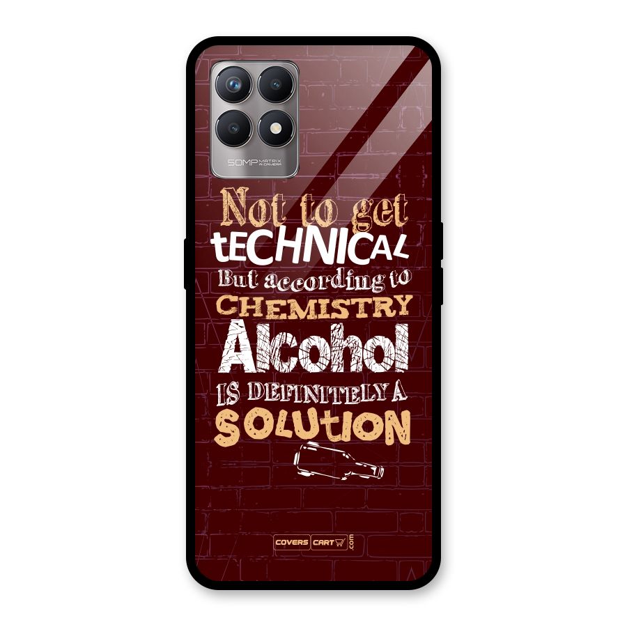 Alcohol is Definitely a Solution Glass Back Case for Realme 8i