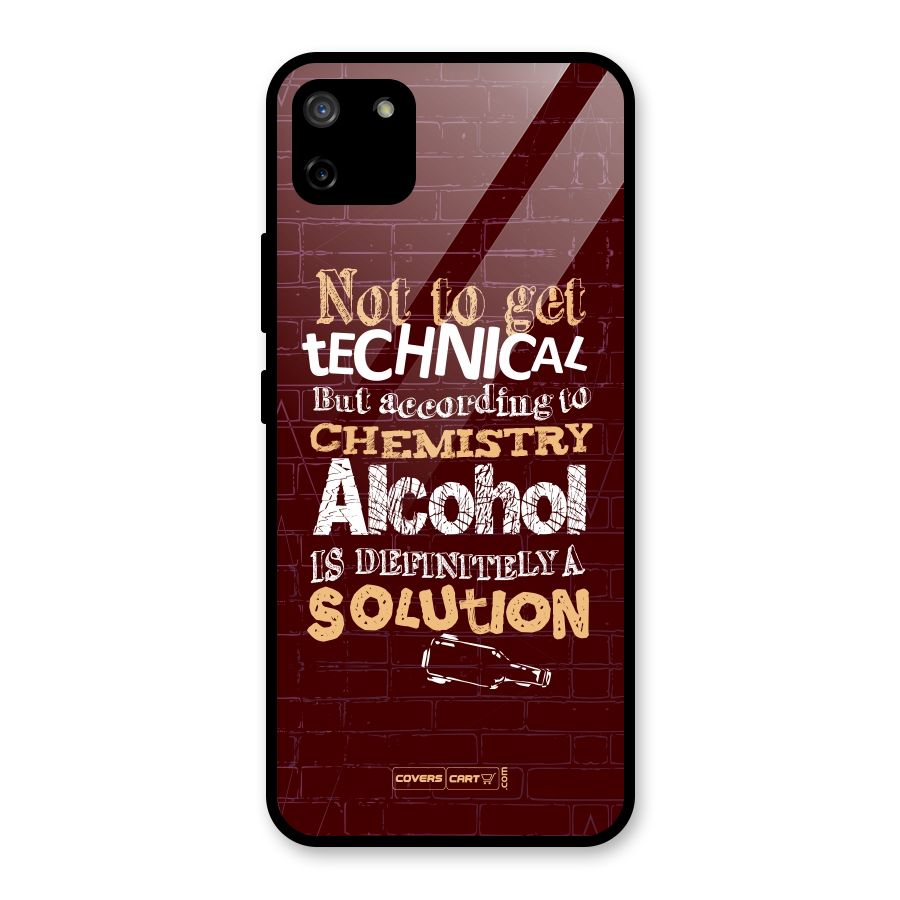 Alcohol is Definitely a Solution Glass Back Case for Realme C11