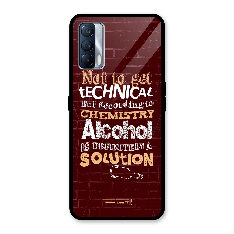 Alcohol is Definitely a Solution Glass Back Case for Realme X7