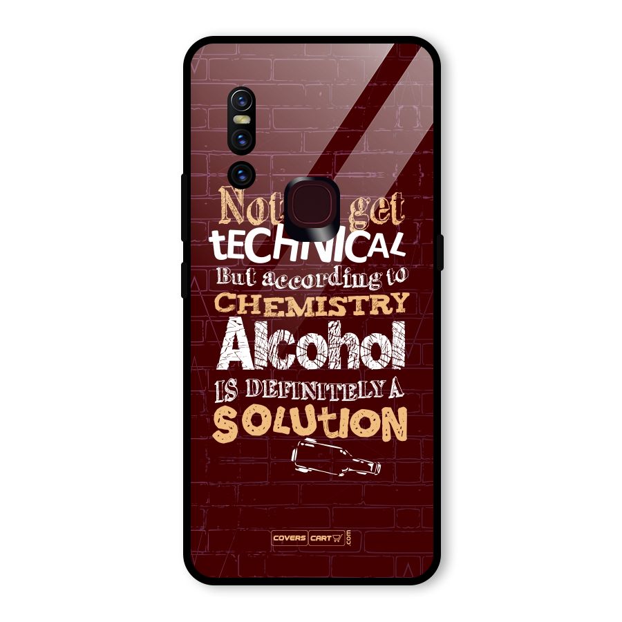Alcohol is Definitely a Solution Glass Back Case for Vivo V15