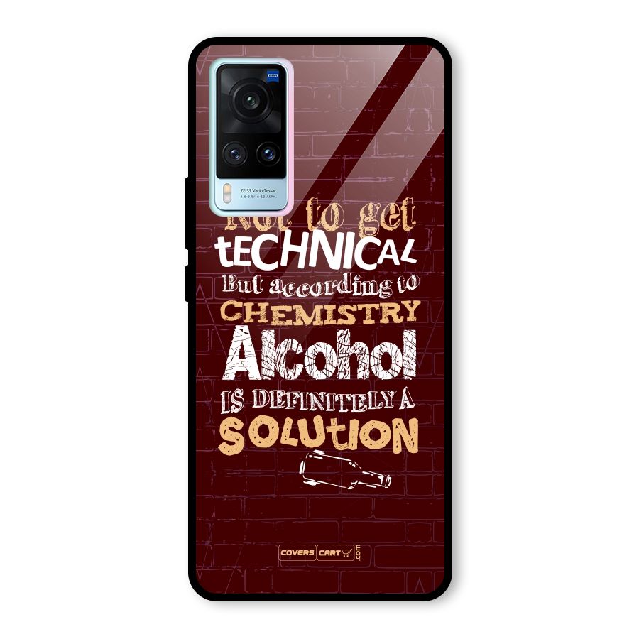 Alcohol is Definitely a Solution Glass Back Case for Vivo X60