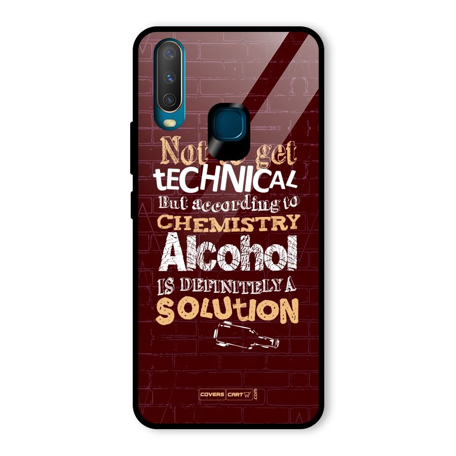Alcohol is Definitely a Solution Glass Back Case for Vivo Y15