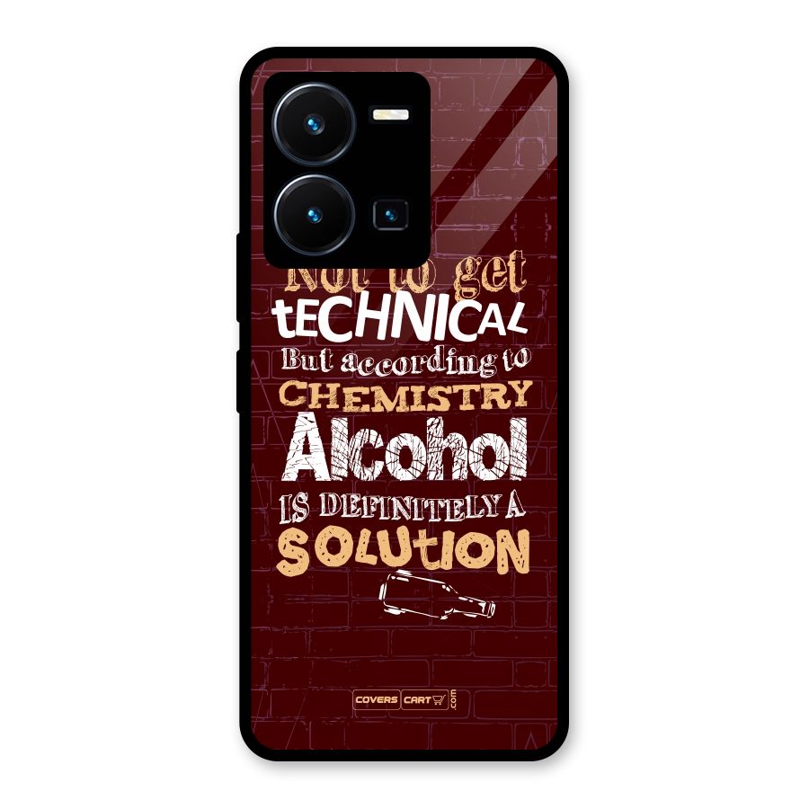 Alcohol is Definitely a Solution Glass Back Case for Vivo Y35