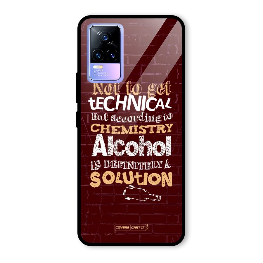 Alcohol is Definitely a Solution Glass Back Case for Vivo Y73