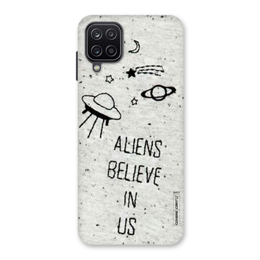 Aliens Believe In Us Back Case for Galaxy A12