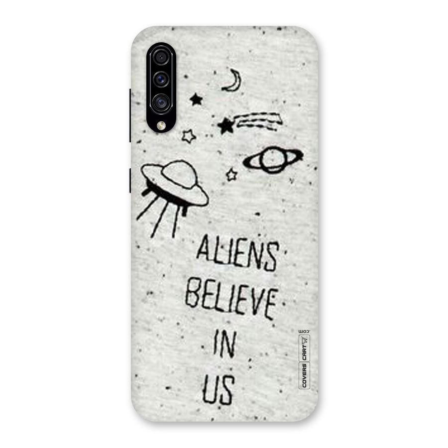 Aliens Believe In Us Back Case for Galaxy A30s