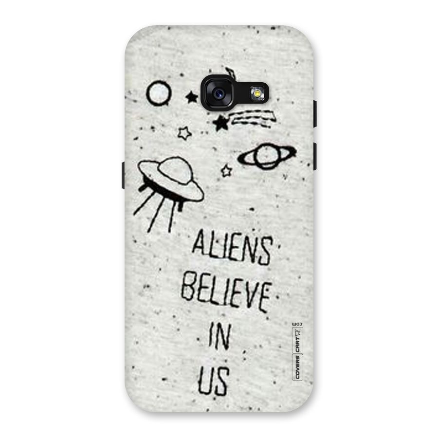 Aliens Believe In Us Back Case for Galaxy A3 (2017)