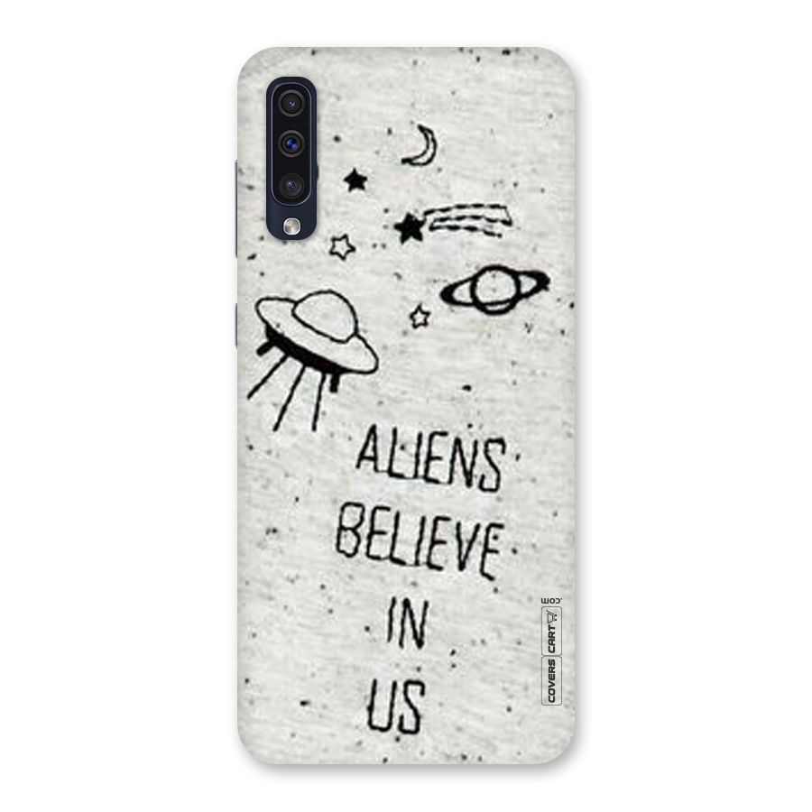 Aliens Believe In Us Back Case for Galaxy A50