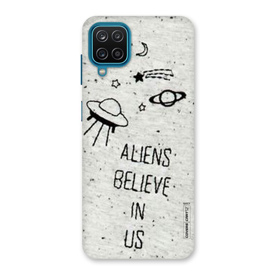 Aliens Believe In Us Back Case for Galaxy F12
