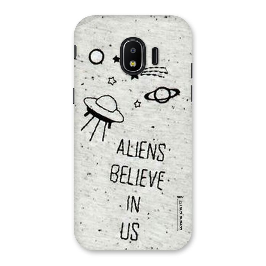 Aliens Believe In Us Back Case for Galaxy J2 Pro 2018