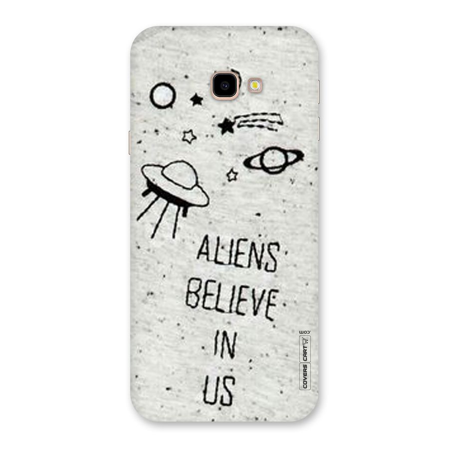 Aliens Believe In Us Back Case for Galaxy J4 Plus