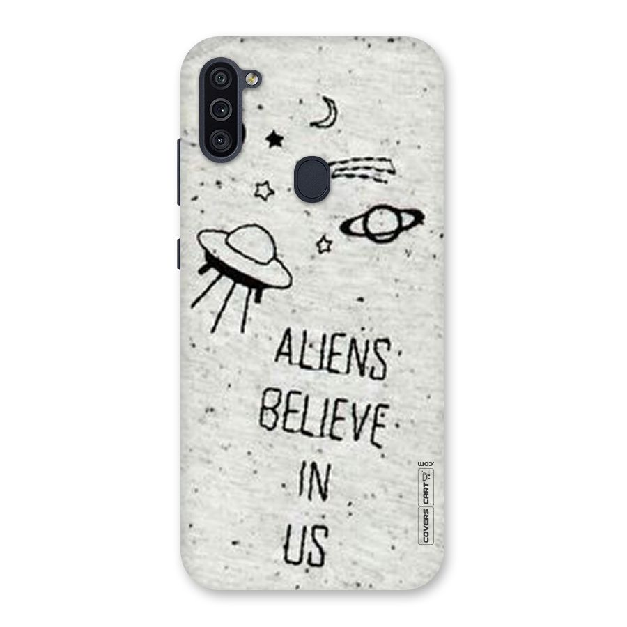 Aliens Believe In Us Back Case for Galaxy M11