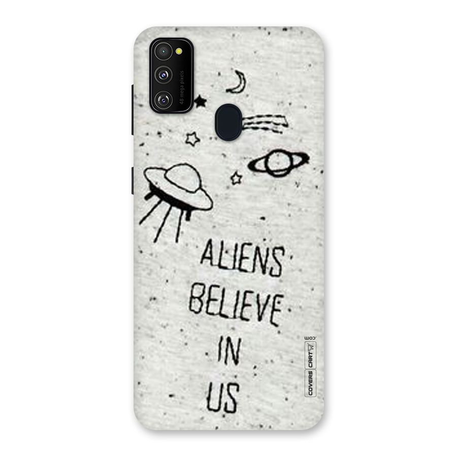 Aliens Believe In Us Back Case for Galaxy M21