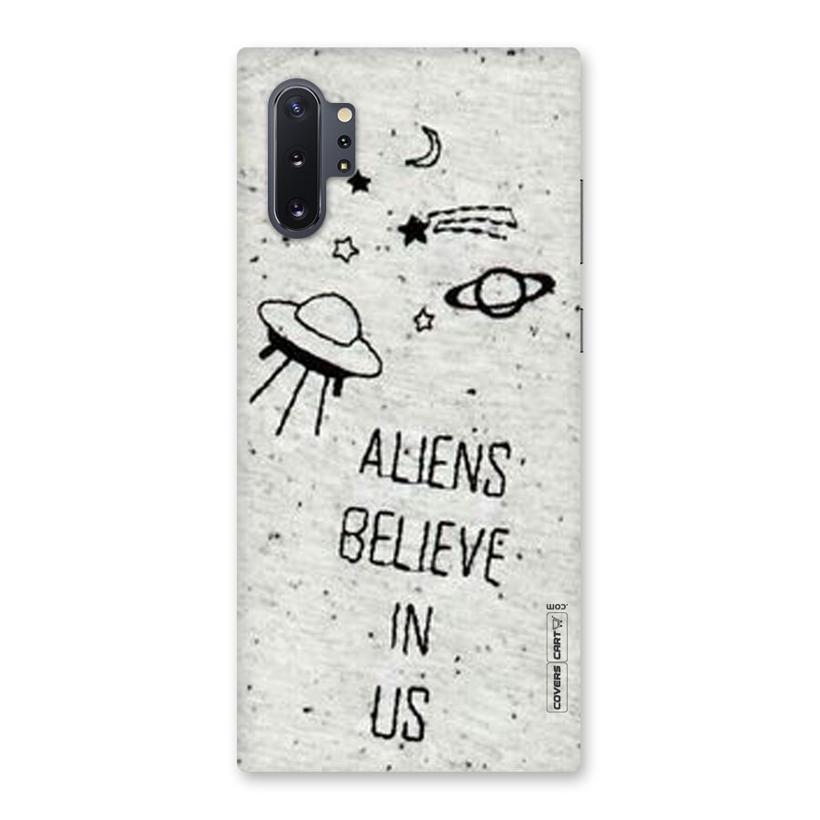 Aliens Believe In Us Back Case for Galaxy Note 10 Plus