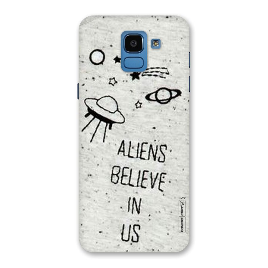Aliens Believe In Us Back Case for Galaxy On6