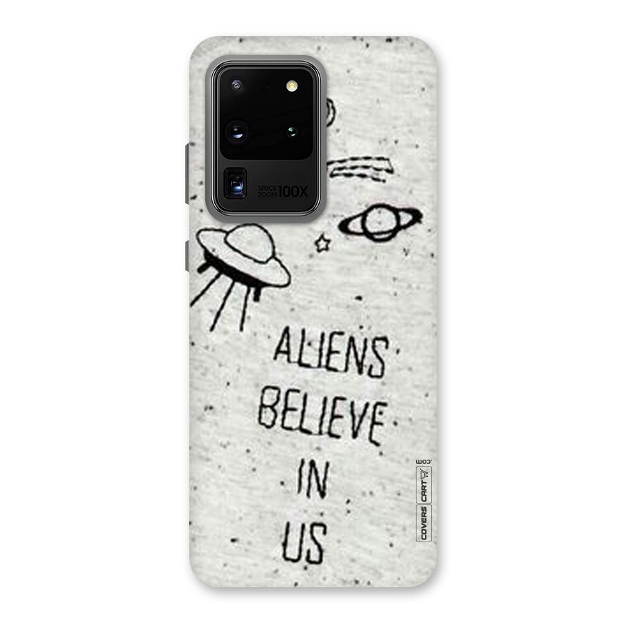 Aliens Believe In Us Back Case for Galaxy S20 Ultra