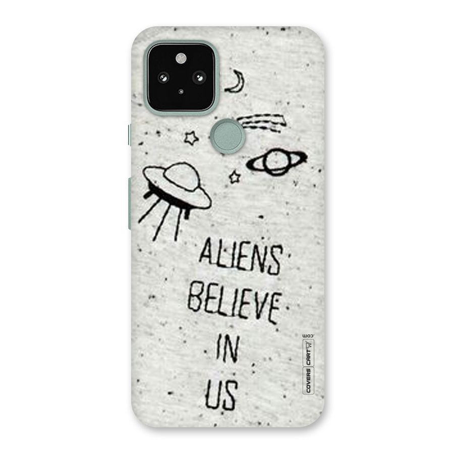 Aliens Believe In Us Back Case for Google Pixel 5