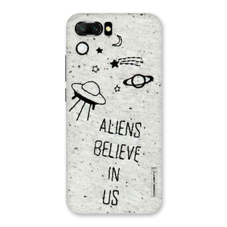 Aliens Believe In Us Back Case for Honor 10