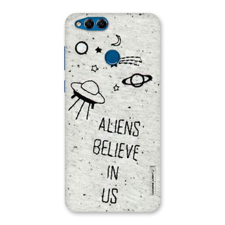 Aliens Believe In Us Back Case for Honor 7X