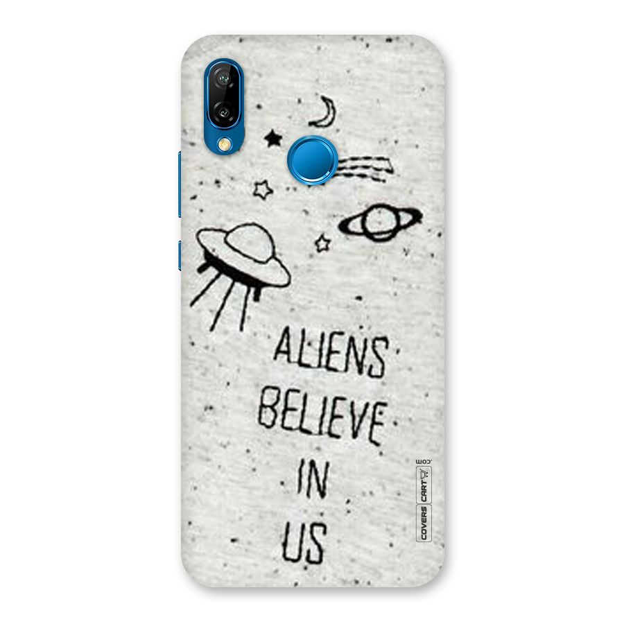 Aliens Believe In Us Back Case for Huawei P20 Lite