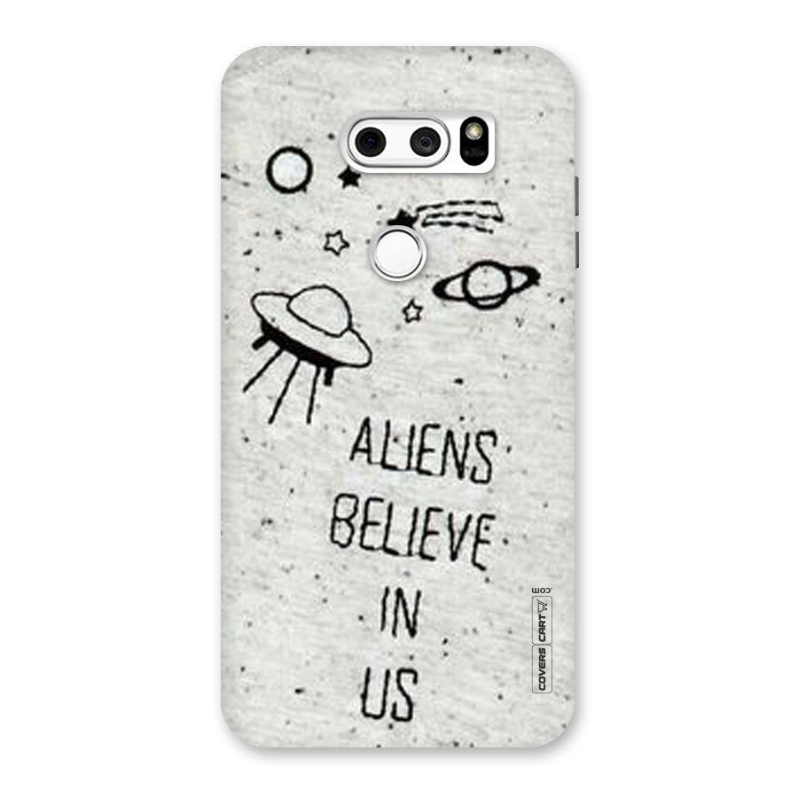 Aliens Believe In Us Back Case for LG V30