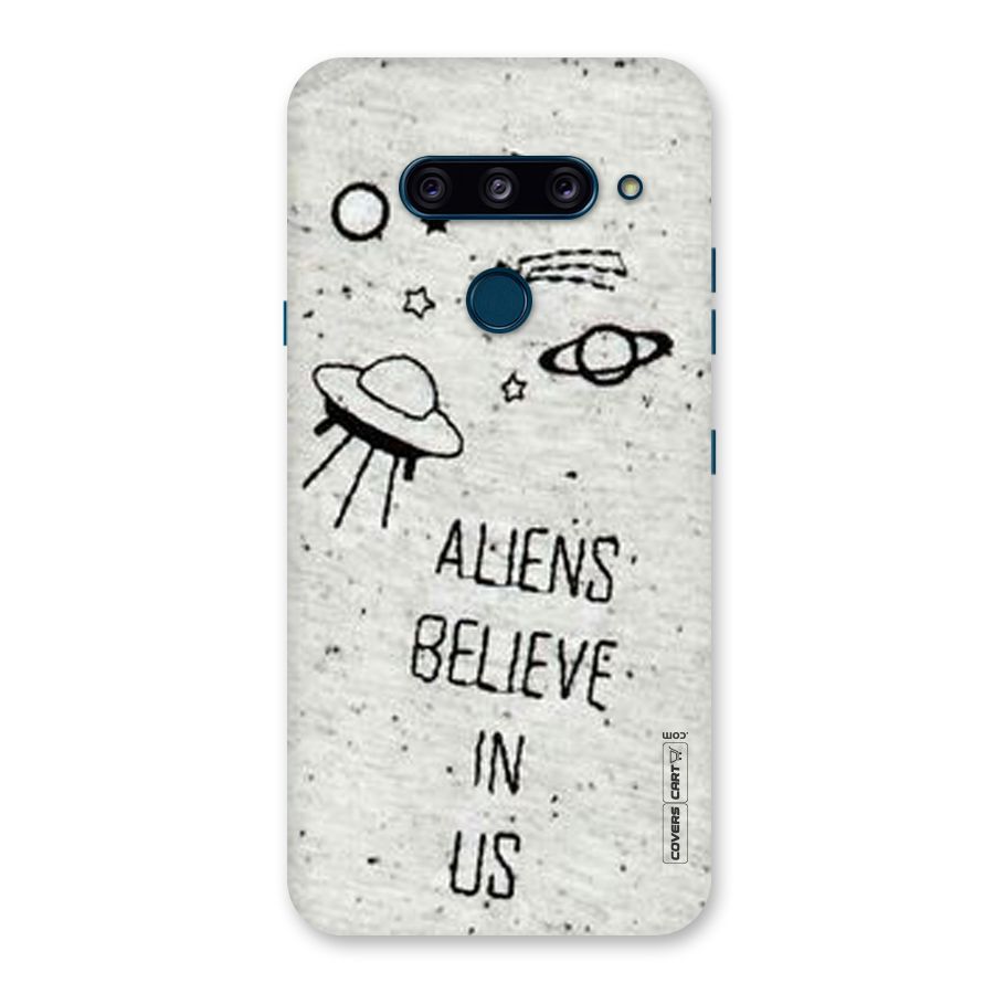 Aliens Believe In Us Back Case for LG  V40 ThinQ