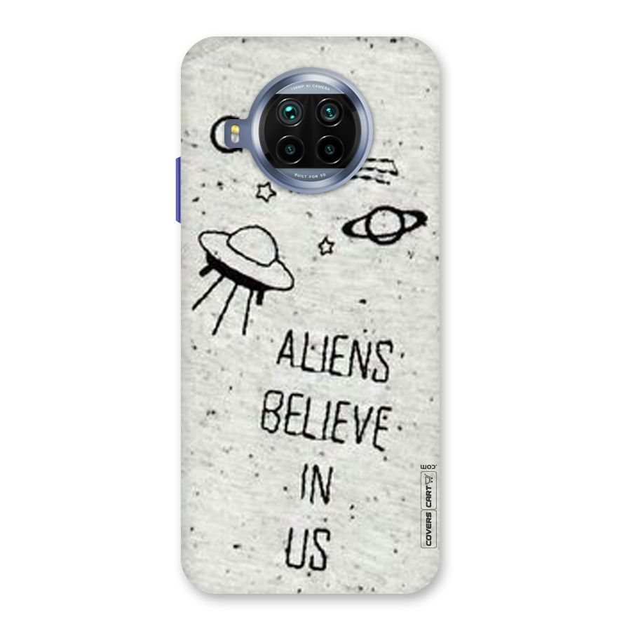 Aliens Believe In Us Back Case for Mi 10i