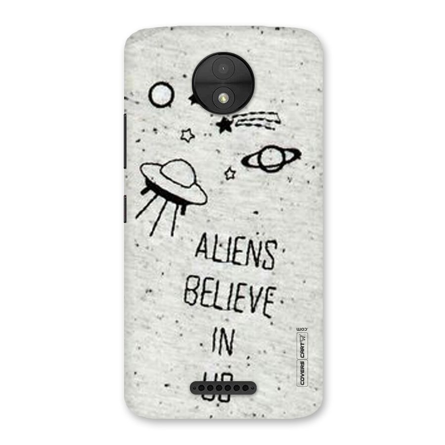 Aliens Believe In Us Back Case for Moto C
