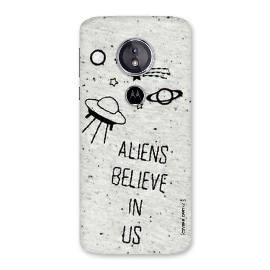 Aliens Believe In Us Back Case for Moto E5