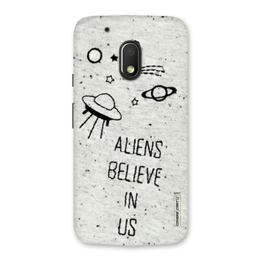 Aliens Believe In Us Back Case for Moto G4 Play