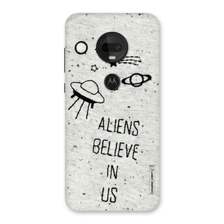 Aliens Believe In Us Back Case for Moto G7