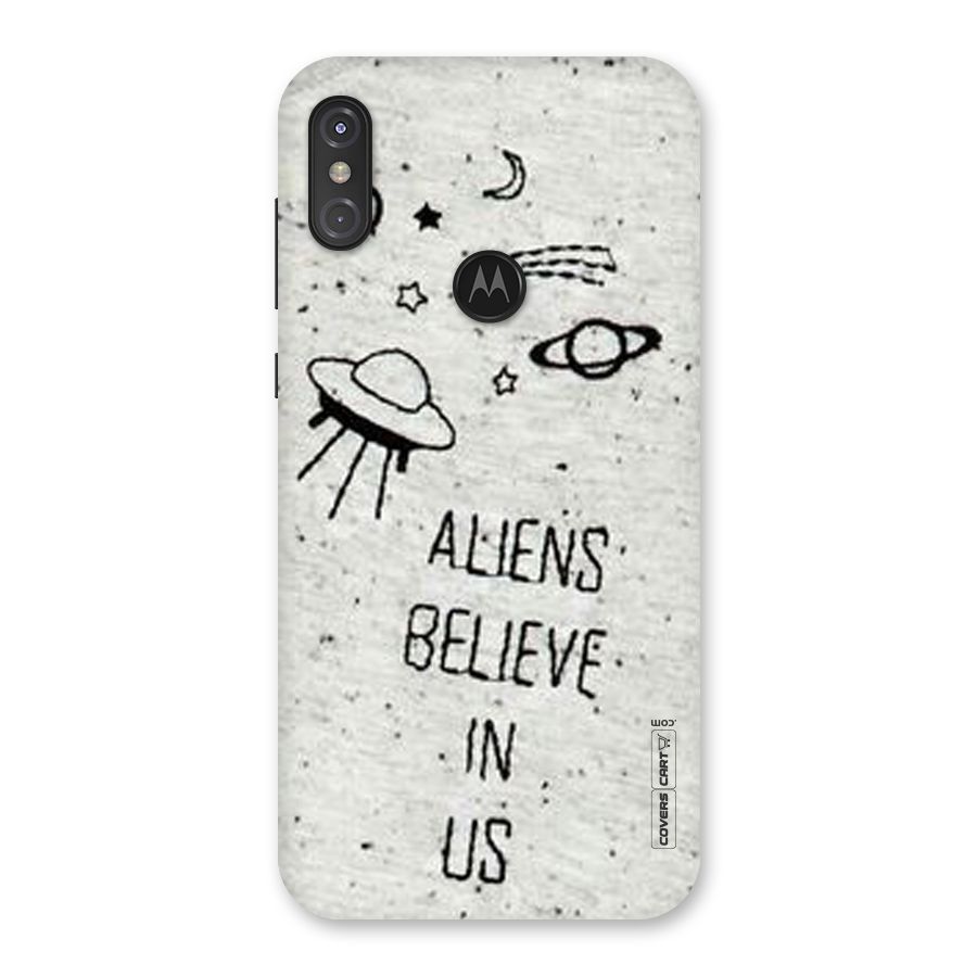 Aliens Believe In Us Back Case for Motorola One Power