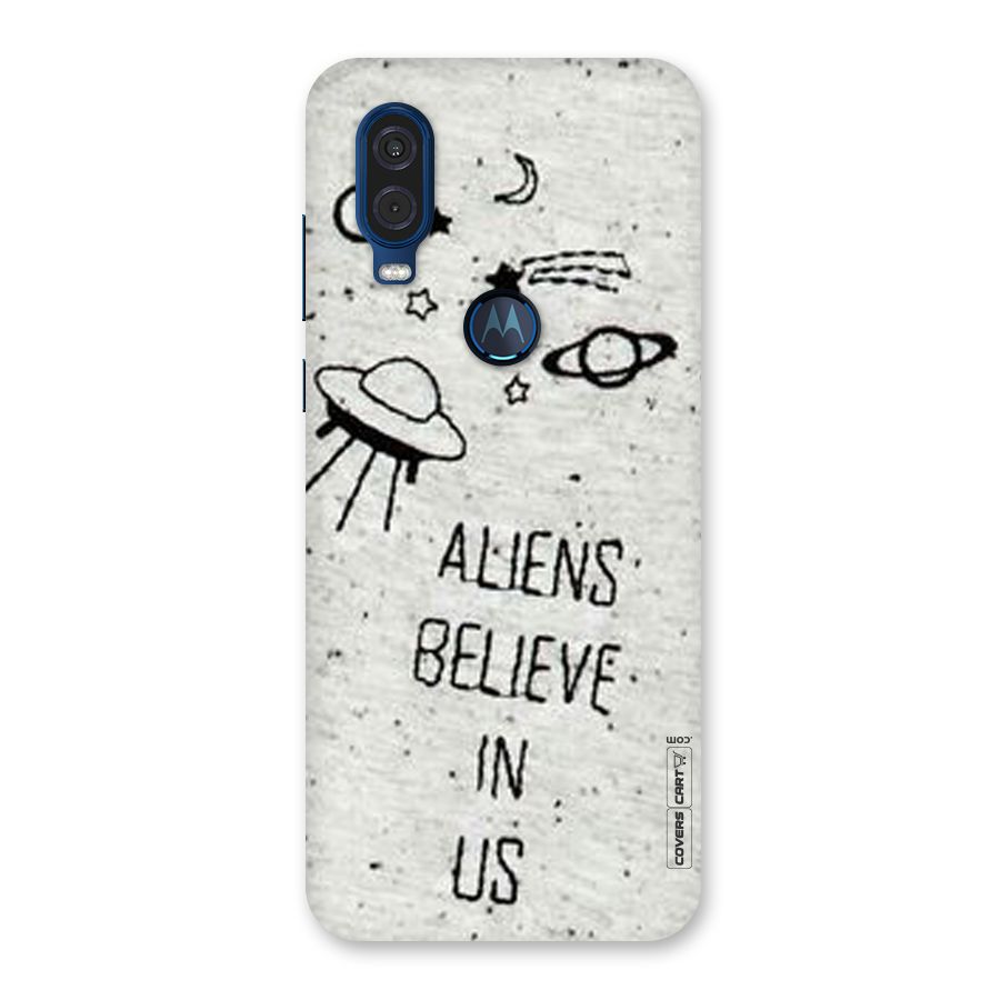 Aliens Believe In Us Back Case for Motorola One Vision