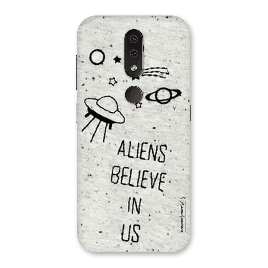 Aliens Believe In Us Back Case for Nokia 4.2