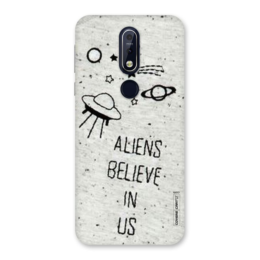 Aliens Believe In Us Back Case for Nokia 7.1